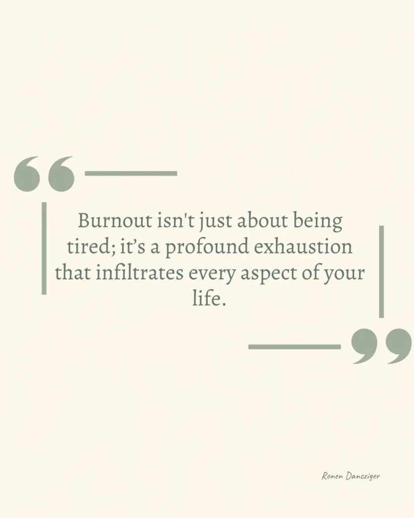 Inspirational quote about burnout describing emotional and physical exhaustion as part of burnout recovery.
